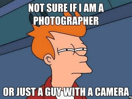 A meme image of a medium shot of a cartoon character with eyes half closed that says “not sure if I am a photographer or just a guy with a camera.”